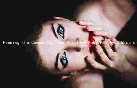 Feeding the Community: The Hartford Food Pantry's Mission,ays to Help