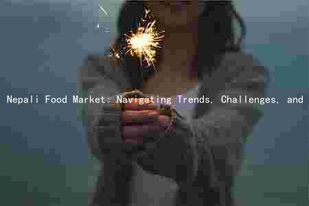 Nepali Food Market: Navigating Trends, Challenges, and Innovations Amidst the Pandemic