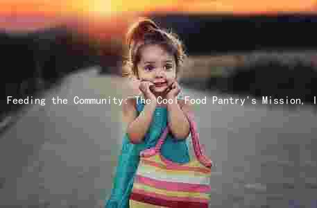 Feeding the Community: The Cool Food Pantry's Mission, Impact, and Strategies