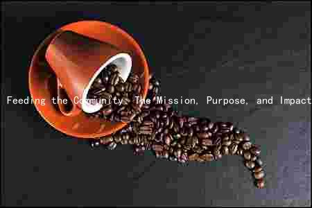 Feeding the Community: The Mission, Purpose, and Impact of the Methodist Church
