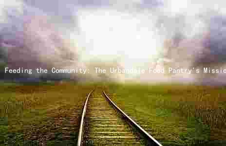 Feeding the Community: The Urbandale Food Pantry's Mission, Impact, and Overcoming Challenges